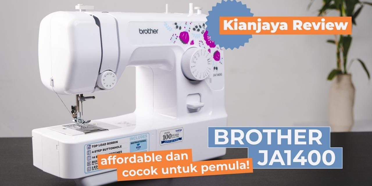 Mesin Jahit Brother Pilihan Favorit Bagi Penjahit Di Dunia